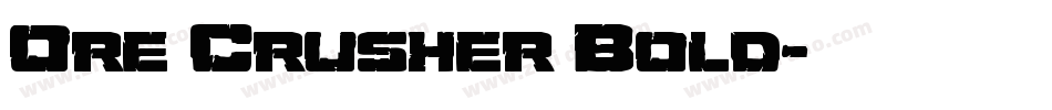 Ore Crusher Bold字体转换